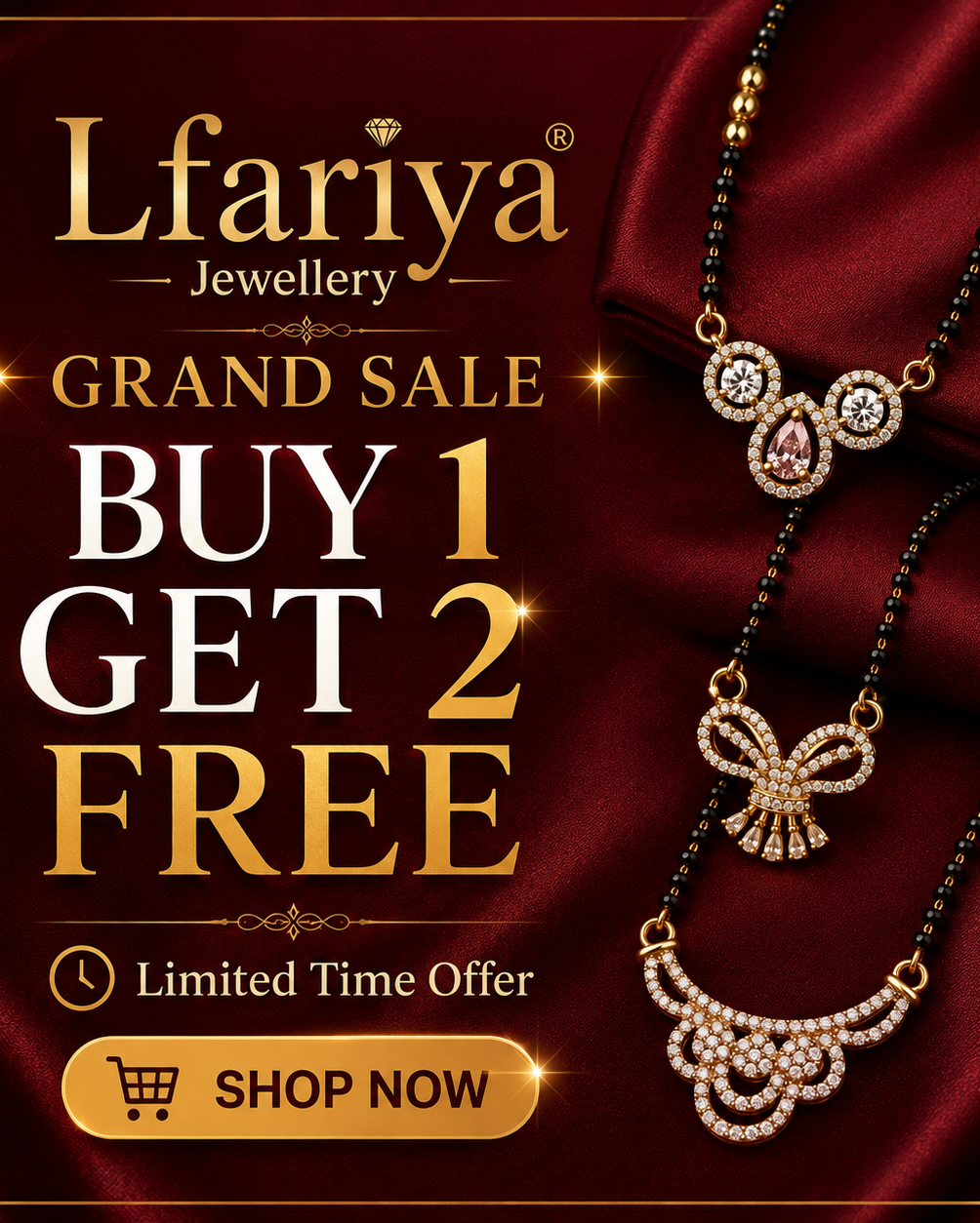 Promotional advertisement for LFariya Jewellery featuring three elegant gold-plated mangalsutra necklaces with black bead chains and sparkling CZ stone pendants displayed on a luxurious deep red satin background, highlighting a 'Buy 1 Get 2 Free' Grand Sale offer, Limited Time Offer, and a prominent 'Shop Now' button.